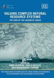 Valuing complex natural resource systems : the case of the Lagoon of Venice