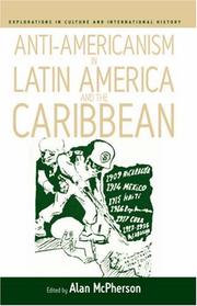 Anti-Americanism in Latin America and the Caribbean