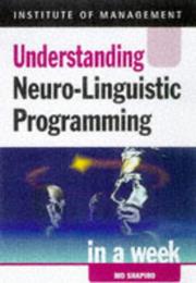 Understanding neuro-linguistic programming in a week