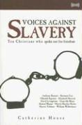 Voices against slavery