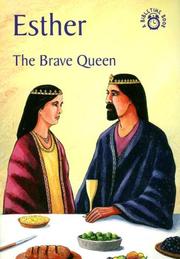 Esther, the brave queen : the story of Esther accurately retold from the Bible (from the Book of Esther)