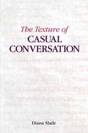 Cover of: The Texture of Casual Conversation: A Multidimensional Interpretation (Functional Linguistics)