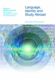 Cover of: Language, Identity and Study Abroad: Sociocultural Perspectives (Studies in Applied Linguistics)