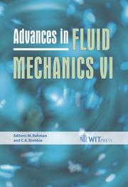 Advances in fluid mechanics VI