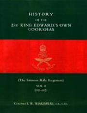 Cover of: History of the 2nd King Edward's Own Goorkhas: The Sirmoor Rifle Regiment 1911-1921