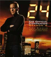 24 : the official companion season 6