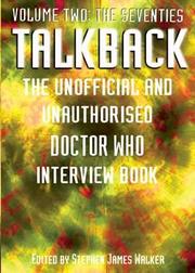 Cover of: Talkback: The Unofficial and Unauthorised Doctor Who Interview Book - Volume Two | Stephen James Walker