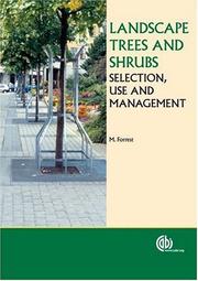 Landscape trees and shrubs : selection, use and management