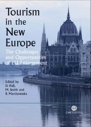 Tourism in the new Europe : the challenges and opportunities of EU enlargement