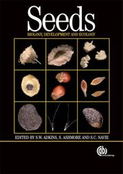 Seeds : biology, development and ecology