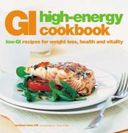 GI high-energy cookbook : low-GI recipes for weight loss, health and vitality