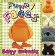Cover of: Funny Faces: Baby Animals (Funny Faces (Make Believe Ideas))
