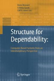 Cover of: Structure for Dependability: Computer-Based Systems from an Interdisciplinary Perspective