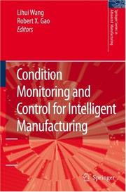 Condition monitoring and control for intelligent manufacturing