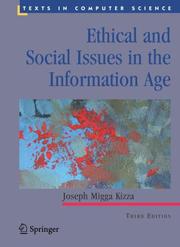 Cover of: Ethical and Social Issues in the Information Age (Texts in Computer Science)