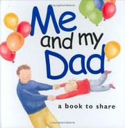 Cover of: ME AND MY DAD (Helen Exley Giftbooks)