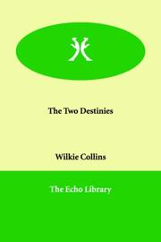 The two destinies by Wilkie Collins