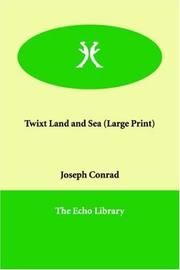 Cover of: Twixt Land And Sea by Joseph Conrad