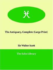 Cover of: The Antiquary, Complete (Large Print) by Sir Walter Scott