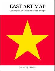 East art map : contemporary art and Eastern Europe