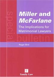 Miller and McFarlane- the implications for matrimonial lawyers : a special bulletin