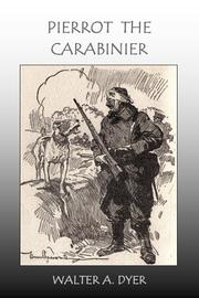 Pierrot the Carabinier by Walter A. Dyer