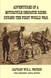Cover of: Adventures of a Motorcycle Despatch Rider During the First World War
