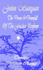 Cover of: The Doom and Downfall of the Fruitless Professor (Or The Barren Fig Tree) (Puritan Classics) (Puritan Classics)