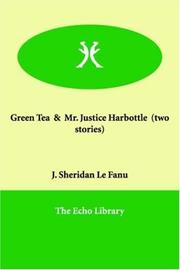 Cover of: Green Tea, Mr. Justice Harbottle