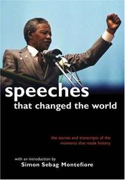 Speeches That Changed the World by Simon Sebag-Montefiore