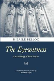 Cover of: The eye-witness: being a series of descriptions and sketches in which it is attempted to reproduce certain incidents and periods in history, as from the testimony of a person present at each