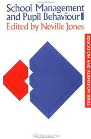 School Management and Pupil Behaviour by Neville Jones
