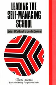 Cover of: Leading the self-managing school