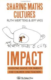 Sharing maths culture : IMPACT : inventing maths for parents and children and teachers