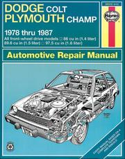 Dodge Colt/Plymouth Champ owners workshop manual by P. G. Strasman