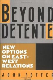 Beyond detente : new options on East-West relations