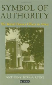 Symbol of authority : the British district officer in Africa