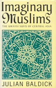 Imaginary Muslims by Julian Baldick, Baldick