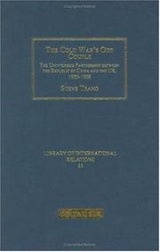 The Cold War's odd couple : the unintended partnership between the Republic of China and the UK, 1950-1958