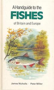 A handguide to the fishes of Britain and Europe