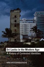 Sri Lanka in the Modern Age by Nira Wickramasinghe