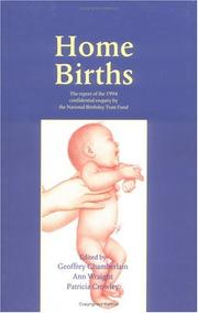 Home births : the report of the 1994 confidential enquiry by the National Birthday Trust Fund