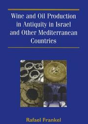 Wine and oil production in antiquity in Israel and other Mediterranean countries