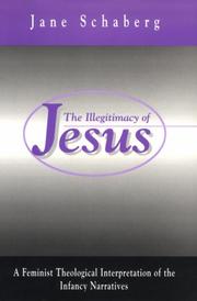 The illegitimacy of Jesus by Jane Schaberg