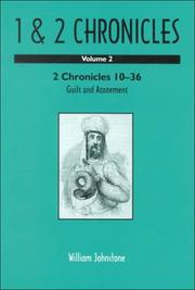 Cover of: 1 And 2 Chronicles: 2 Chronicles 10-36, Guilt and Atonement (Jsot Supplement Series, 254)