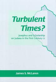 Turbulent times? : Josephus and scholarship on Judaea in the first century CE