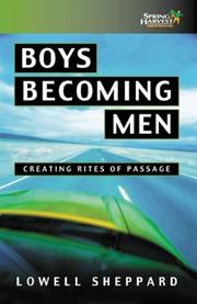 Boys becoming men : creating rites of passage for the 21st century