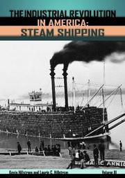 Cover of: The Industrial Revolution in America: Iron and Steel, Railroads, Steam Shipping (Industrial Revolution in America)