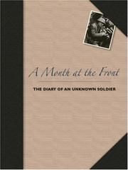 A month at the front : the diary of an unknown soldier