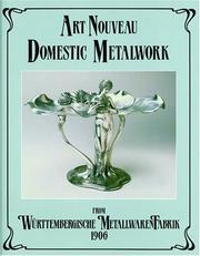 Art nouveau domestic metalwork from Württembergische Metallwarenfabrik by Württembergische Metallwarenfabrik.